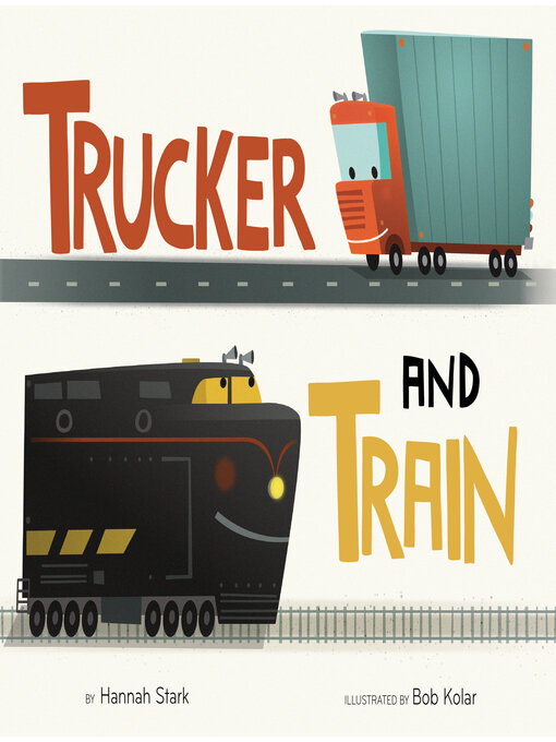 Hannah Stark作のTrucker and Trainの作品詳細 - 貸出可能